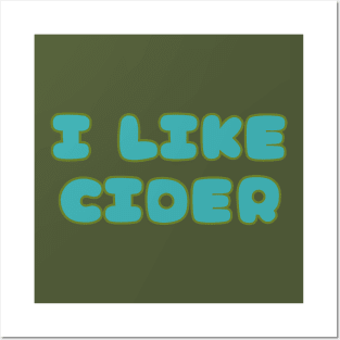 I LIKE Cider. Retro Vintage Pop Font Style Posters and Art